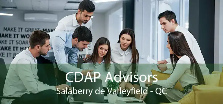 CDAP Advisors Salaberry de Valleyfield - QC